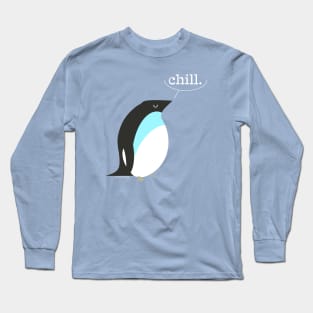 Penguin Says Chill Long Sleeve T-Shirt